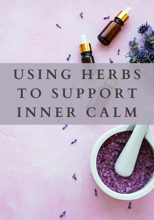 Image of the guide Using Herbs to Support Inner Calm